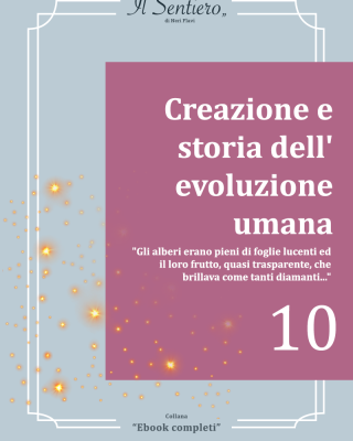 Creazione e storia dell'evoluzione umana